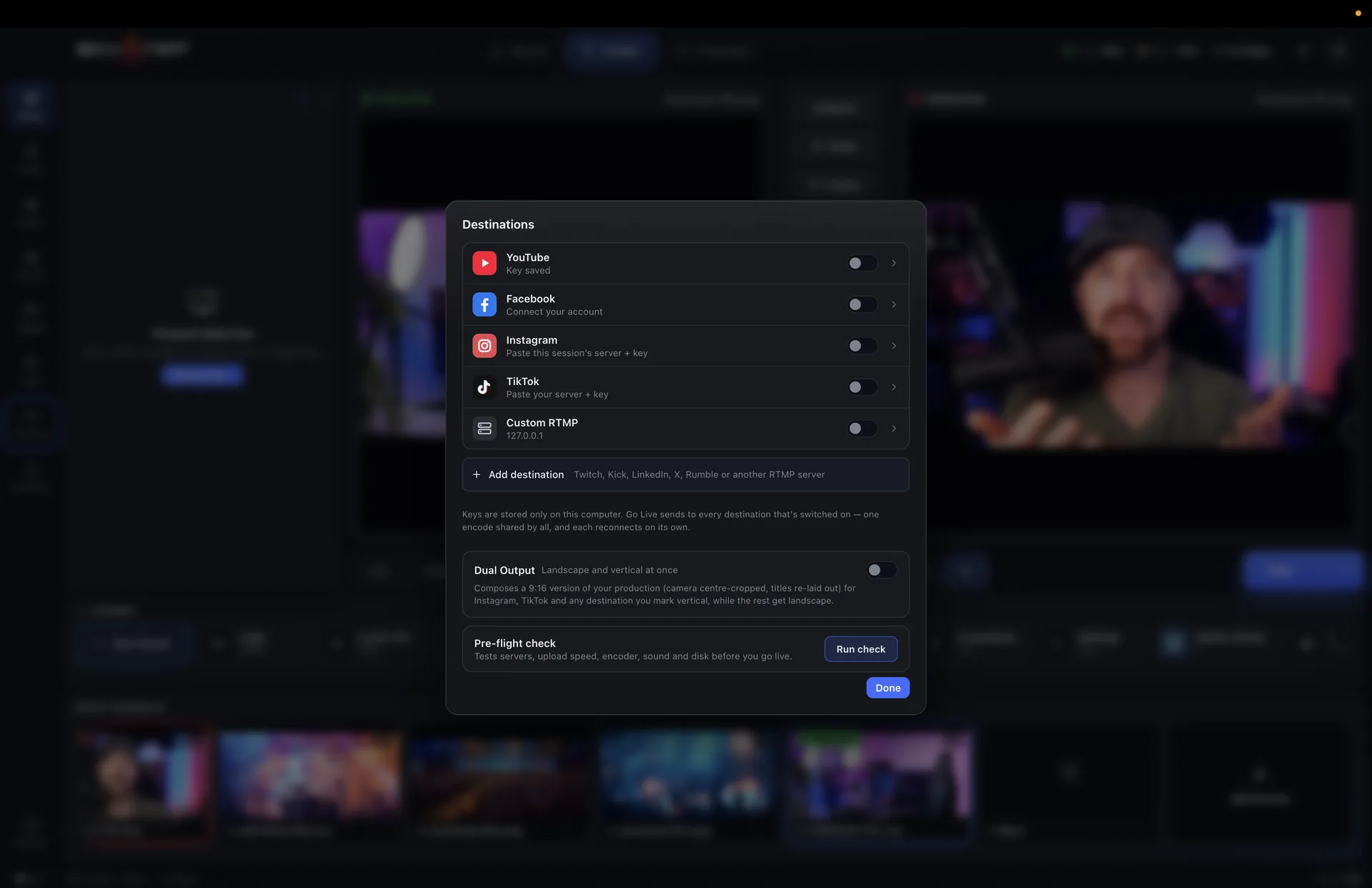 Choosing streaming destinations, with dual output and a pre-flight check